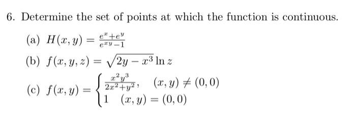 Solved 6. Determine the set of points at which the function | Chegg.com