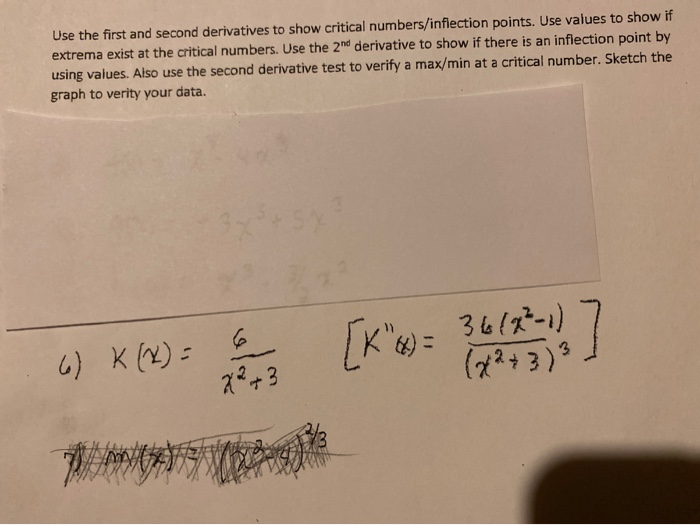 Solved Use the first and second derivatives to show critical | Chegg.com