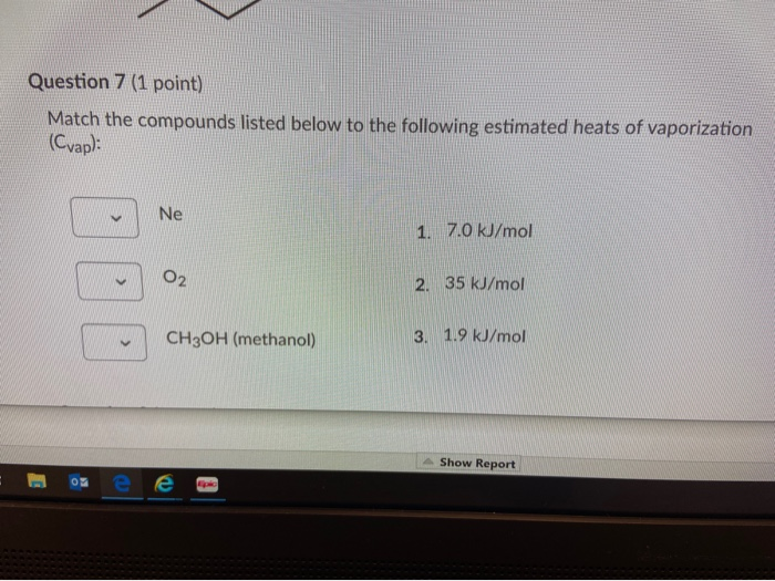 Solved Question 7 (1 point) Match the compounds listed below | Chegg.com