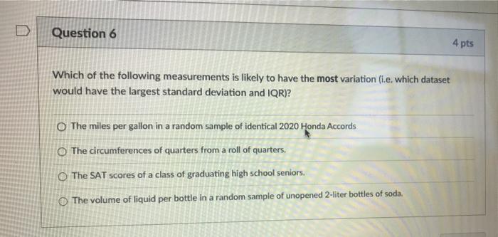 Solved Question 6 4 pts Which of the following measurements | Chegg.com