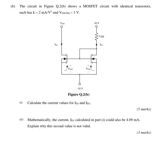 Solved (b) The circuit in Figure 2.2(b) shows a MOSFET | Chegg.com
