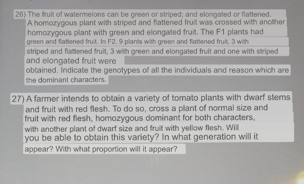 Solved 26) The fruit of watermelons can be green or striped; | Chegg.com