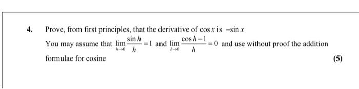 Solved 4. Prove, from first principles, that the derivative | Chegg.com