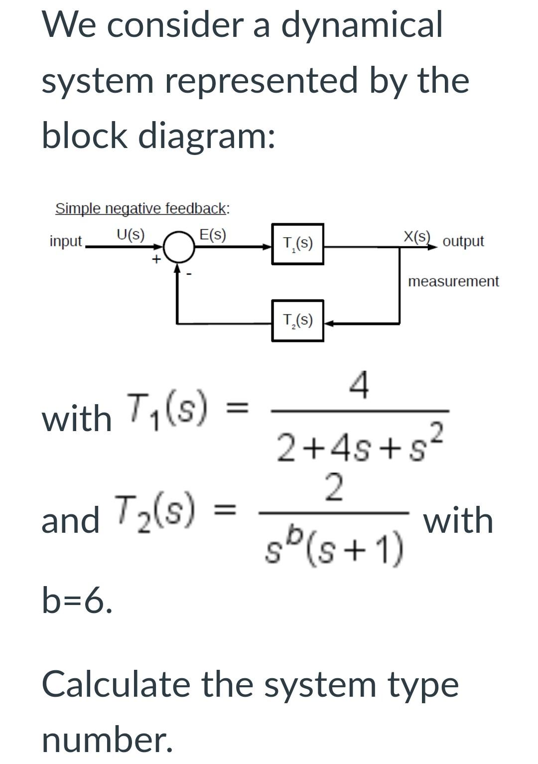 Solved We Consider A Dynamical System Represented By The | Chegg.com