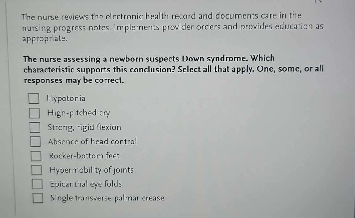 Solved The nurse reviews the electronic health record and
