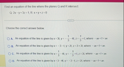 Solved Find an equation of the line where the planes Q and R | Chegg.com