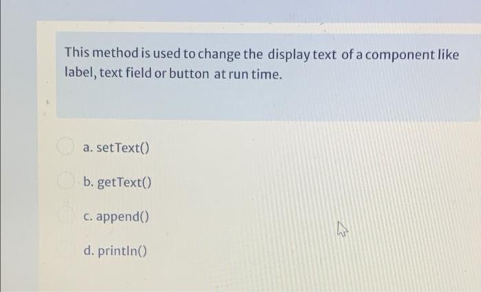 Solved This method is used to change the display text of a | Chegg.com