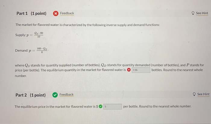 Solved Part 1 (1 point) & Feedback See Hint The market for | Chegg.com
