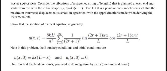 Solved Show that the solution of the heat equation is given | Chegg.com