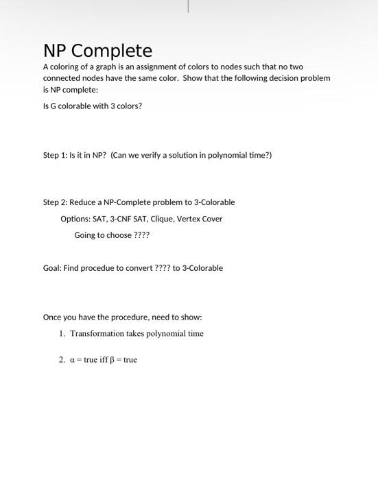 Solved NP Complete A coloring of a graph is an assignment of | Chegg.com