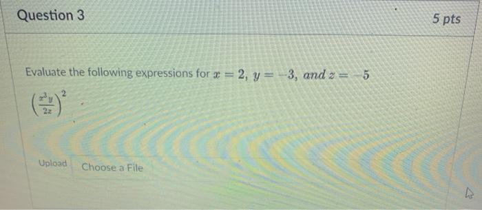 Solved Question 3 5 pts Evaluate the following expressions | Chegg.com