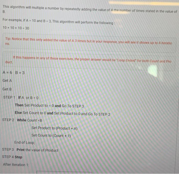This algorithm will multiple a number by repeatedly | Chegg.com