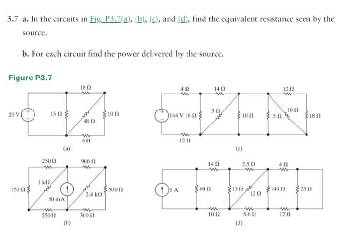 Solved 3.7 A. In The Circuits In Fig, P3.7(a), (b) , ( C), | Chegg.com