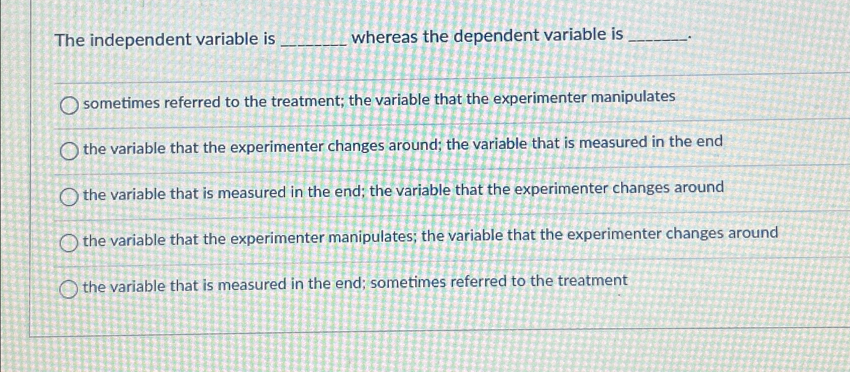 Solved The independent variable iswhereas the dependent | Chegg.com