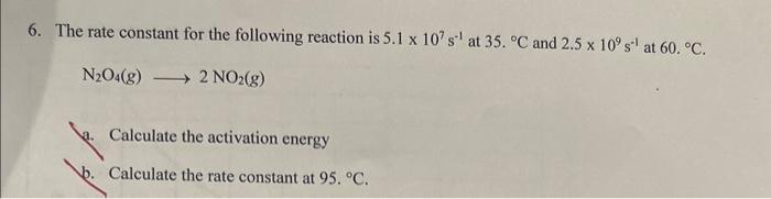 Solved 6. The rate constant for the following reaction is | Chegg.com