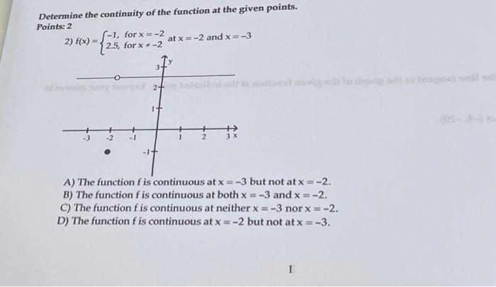 Solved Determine The Continuity Of The Function At The Given | Chegg.com