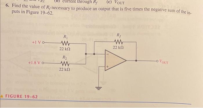 Solved 6. Find the value of Rf necessary to produce an | Chegg.com