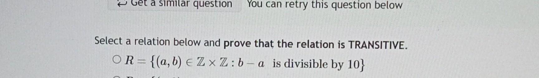 Solved Select A Relation Below And Prove That The Relation | Chegg.com