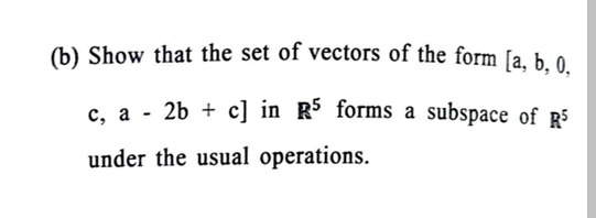 Solved (b) Show that the set of vectors of the form | Chegg.com