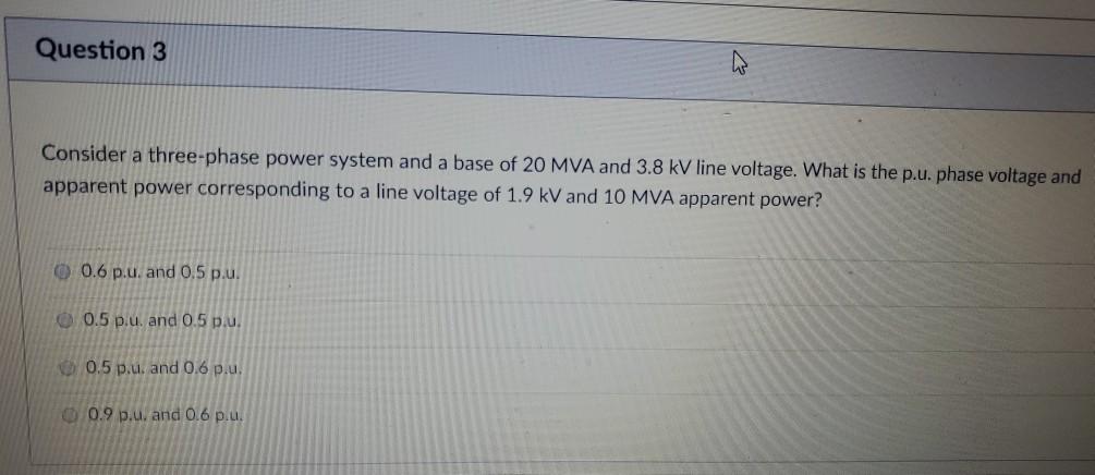 Solved Question 3 Consider a three-phase power system and a | Chegg.com
