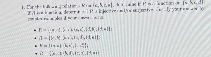 Solved 1. For The Following Relations R On {a,b,c,d}, | Chegg.com