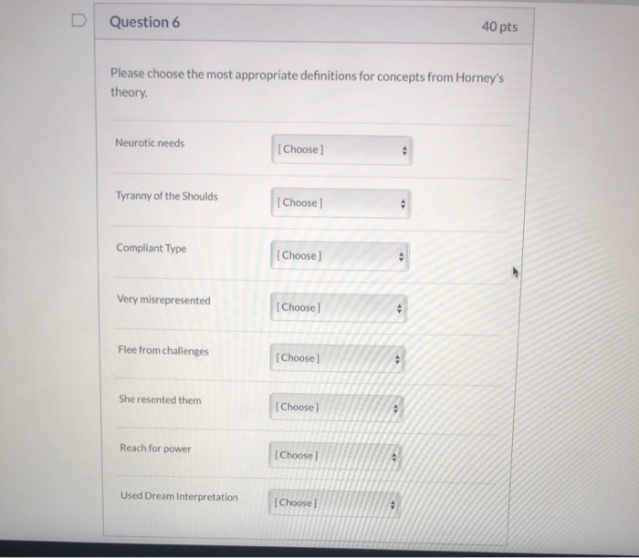 Solved 40 pts DQuestion6 Please choose the most appropriate | Chegg.com