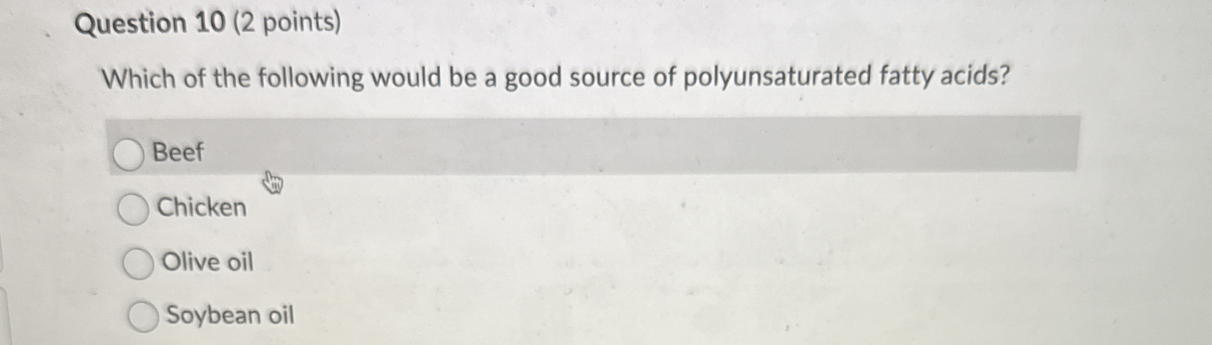 Solved Question 10 (2 ﻿points)Which of the following would | Chegg.com