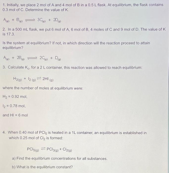 Solved 1 Initially We Place 2 Mol Of A And 4 Mol Of B In A Chegg Com   Image