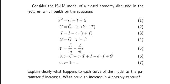 Solved Consider the IS-LM model of a closed economy | Chegg.com