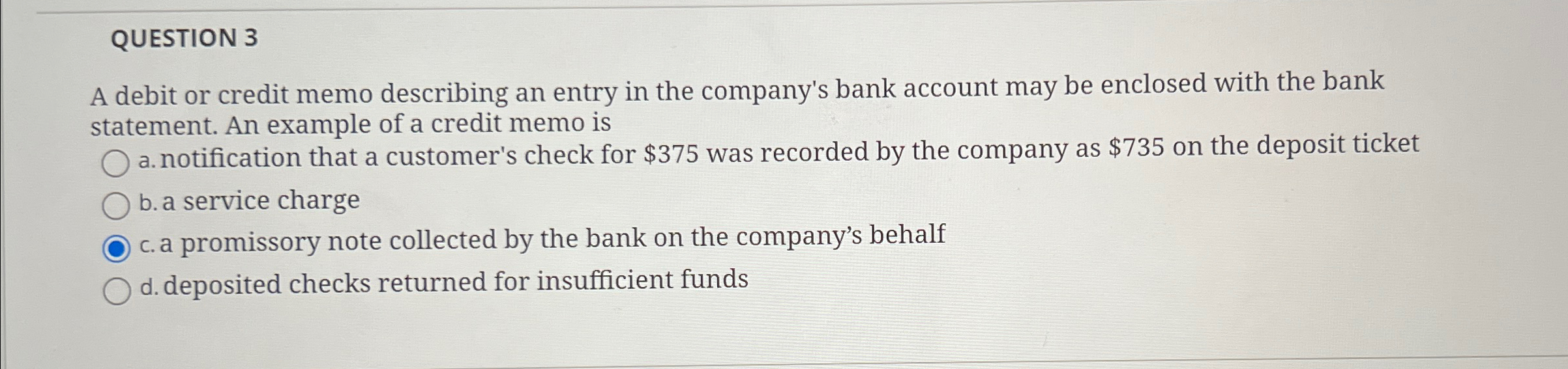 Solved QUESTION 3A debit or credit memo describing an entry | Chegg.com