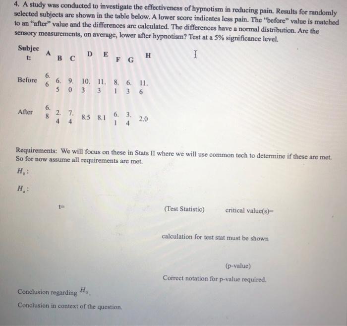 Solved 4. A study was conducted to investigate the | Chegg.com
