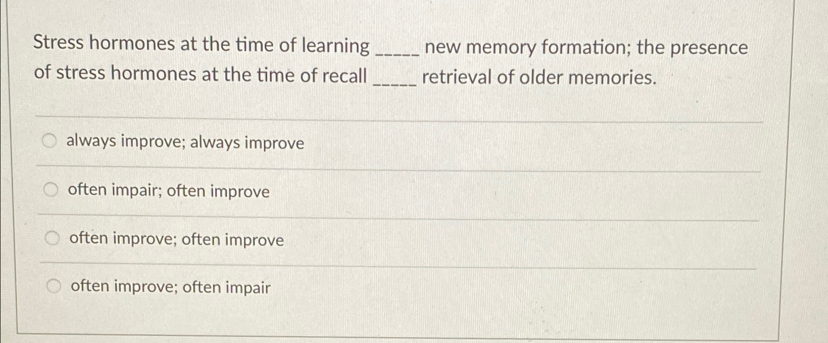 Solved Stress hormones at the time of learning q, ﻿new | Chegg.com