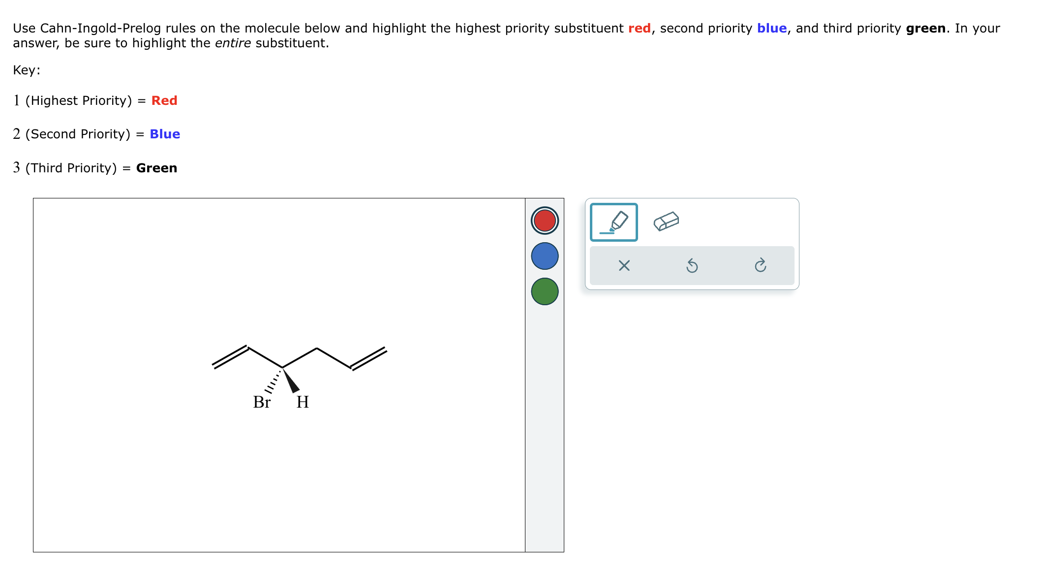 Solved Use Cahn-Ingold-Prelog rules on the molecule below | Chegg.com