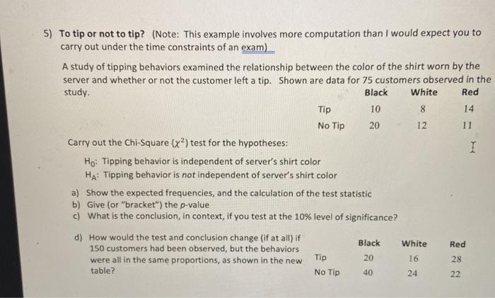 Solved 5) To tip or not to tip? (Note: This example involves | Chegg.com