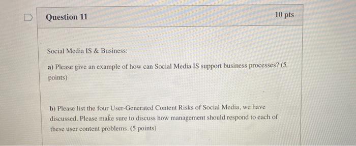 Solved Question 11 10 pts Social Media IS & Business: a) | Chegg.com