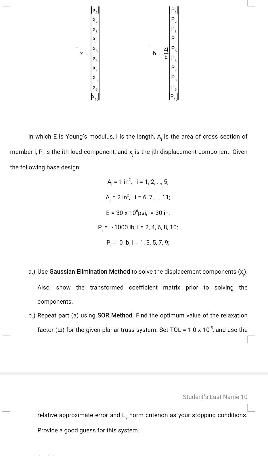 Solved PROBLEM 2: Truss Analysis Problem Statement The | Chegg.com