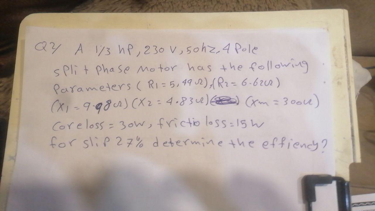 Solved QY A 1% hp, 230 V, 50hz, 4 Pole split phase motor has | Chegg.com