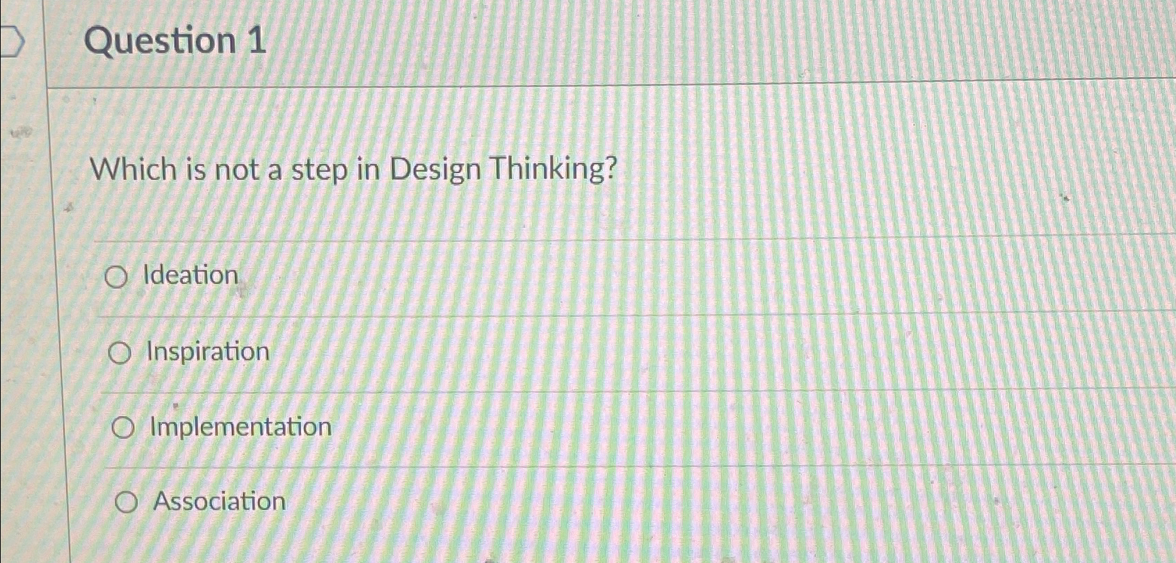 Solved Question 1Which is not a step in Design | Chegg.com
