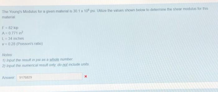 Solved The Young's Modulus for a given material is 30.1 x | Chegg.com