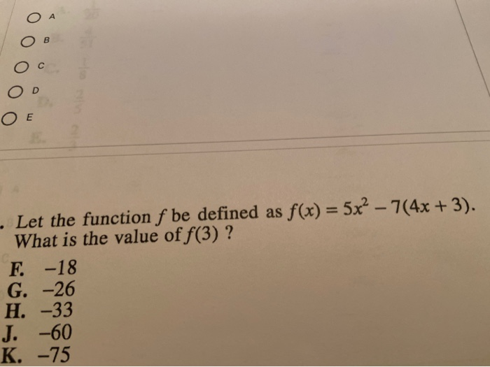 Solved Ooooo Let The Function F Be Defined As F X 5x Chegg Com