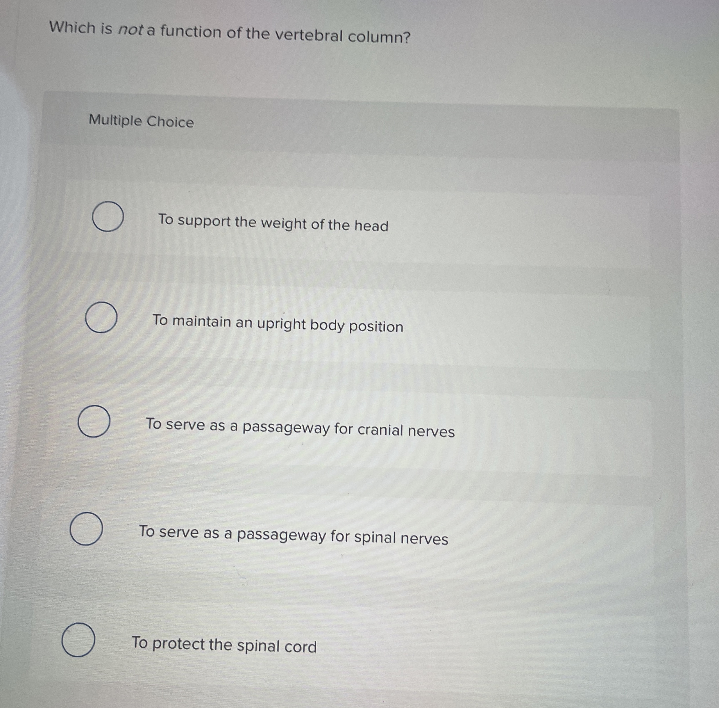 Solved Which is not a function of the vertebral