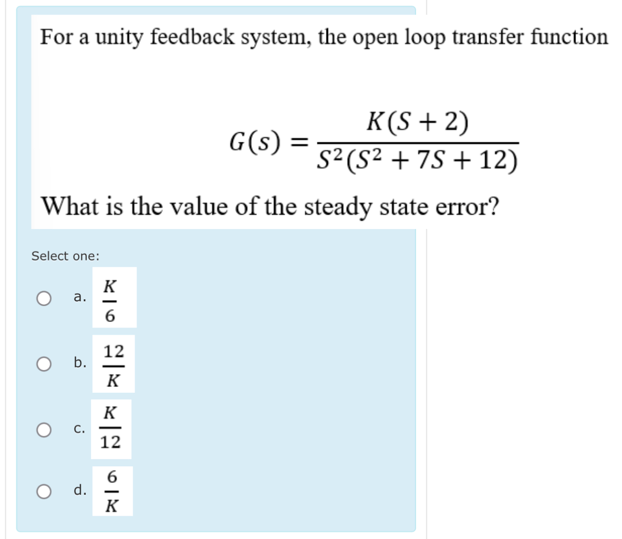 Solved For a unity feedback system, the open loop transfer | Chegg.com
