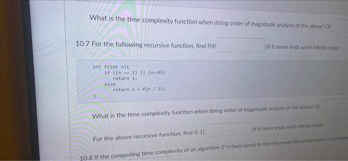 Solved What is the time complexity function when doing order | Chegg.com
