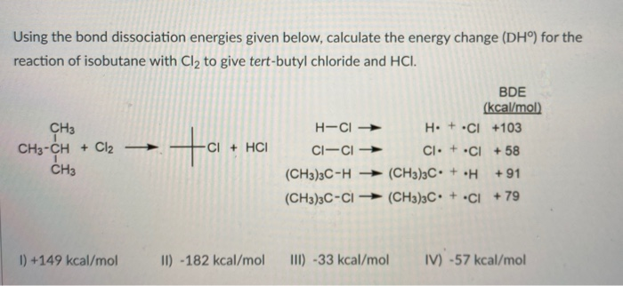 Solved Using the bond dissociation energies given below, | Chegg.com