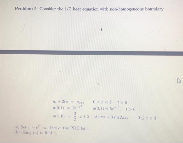 Solved Problem 5. Consider the 1-D heat equation with | Chegg.com