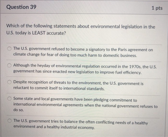 Solved Question 39 1 Pts Which Of The Following Statements Chegg