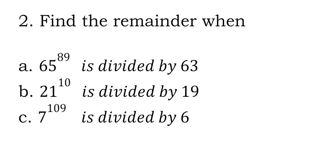 solved-2-find-the-remainder-when-a-6589-is-divided-by-63-chegg