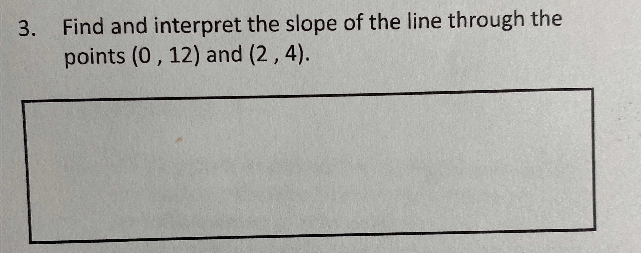 Solved Find and interpret the slope of the line through the | Chegg.com