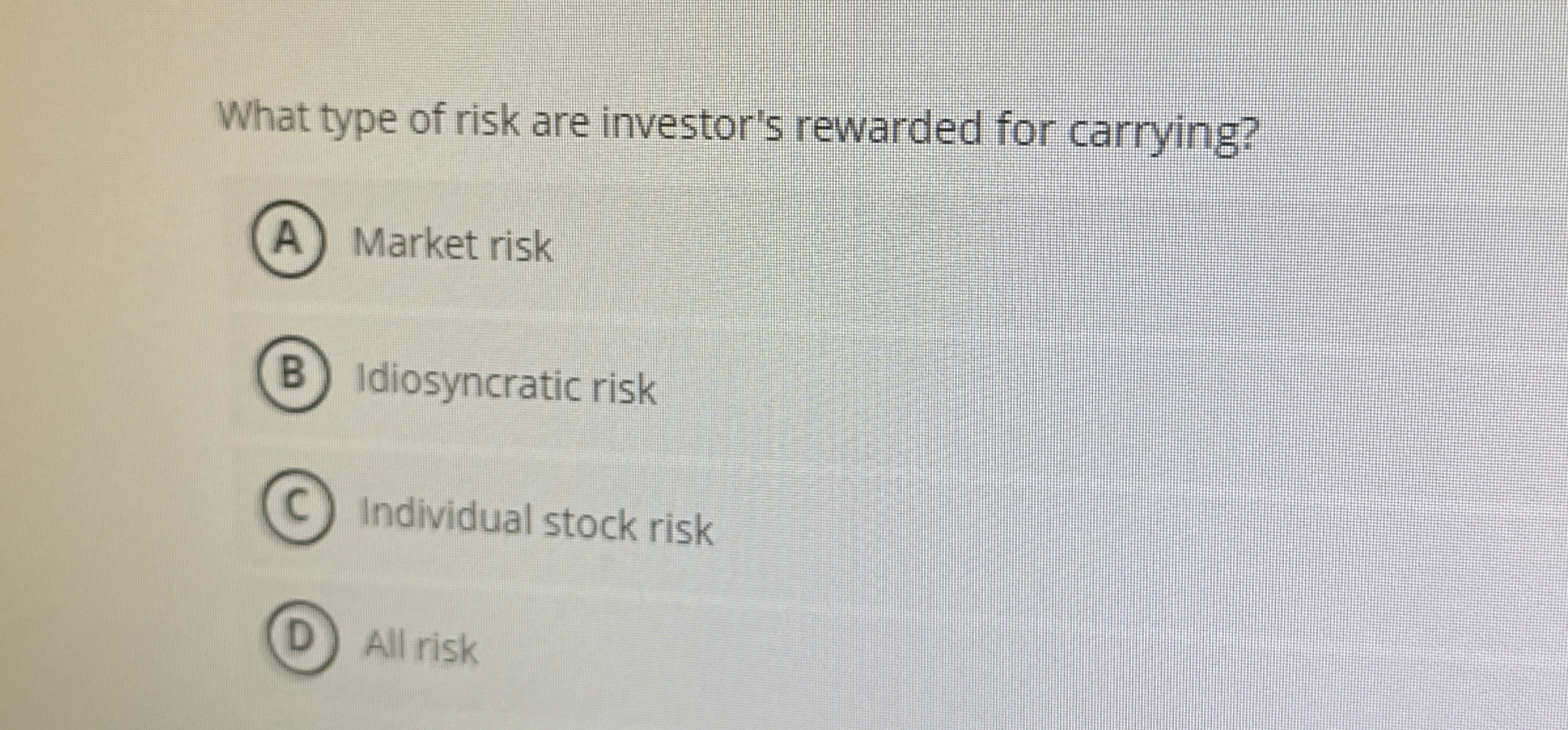 What type of risk are investor's rewarded for | Chegg.com