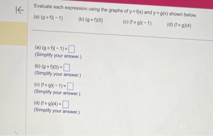 Evaluate each expression using the graphs of \( y=f(x) \) and \( y=g(x) \) shown below. (a) \( (g \circ f)(-1) \) (b) \( (g \